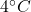 4^\circ\pu{C}