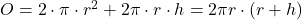 O = 2 \cdot \pi \cdot r^2 + 2\pi \cdot r \cdot h = 2 \pi r \cdot (r + h)