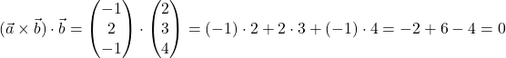 (\vec{a} \times \vec{b}) \cdot \vec{b} = \begin{pmatrix} -1 \\ 2 \\ -1 \end{pmatrix} \cdot \begin{pmatrix} 2 \\ 3 \\ 4 \end{pmatrix} = (-1) \cdot 2 + 2 \cdot 3 + (-1) \cdot 4 = -2+6-4 = 0