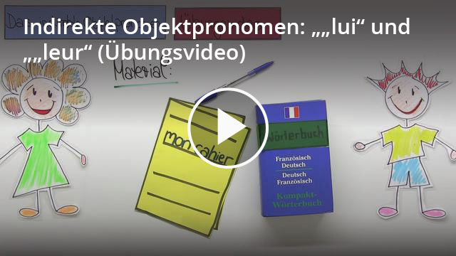 übungen Indirekte Objektpronomen Französisch Objektpronomen Französisch – Definition & Zusammenfassung | Easy Schule